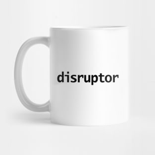 Disruptor Black Text Mug